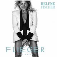 [Helene Fischer] Helene Fischer Remixes