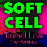 [Soft Cell] Soft Cell Remixes