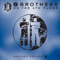 [2 Brothers On The 4th Floor] 2 Brothers On The 4th Floor Remixes